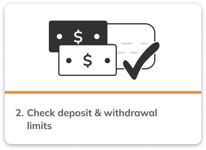 Check deposit &amp; withdrawal limits