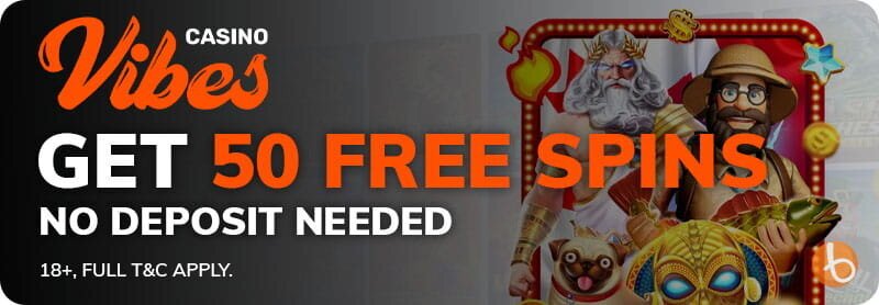 Casino Vibes welcome bonus offer