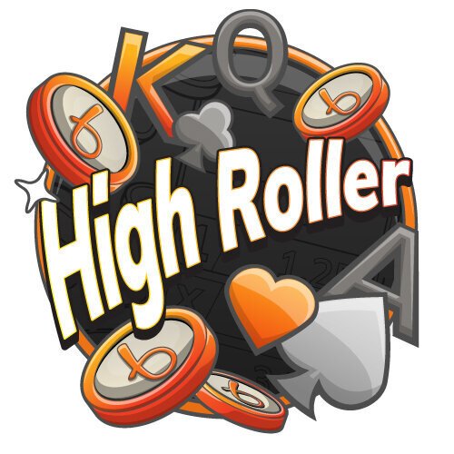 High roller