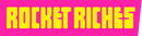 Click to go to Rocket Riches casino