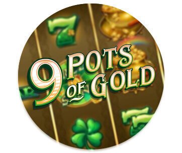 9 Pots of Gold slot