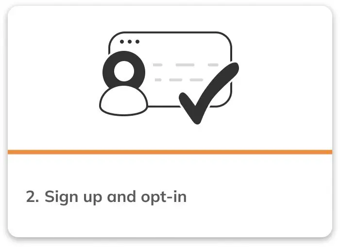 Step 2 sign up and opt-in
